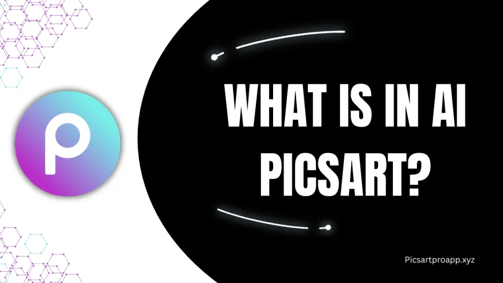 What is in ai PicsArt